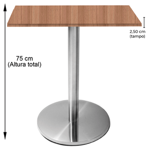 Mesa Beta em Inox 75,00 cm (Altura) Disco Redondo Tampo MDP PE25 Quadrado 70 cm Noce Naturalle